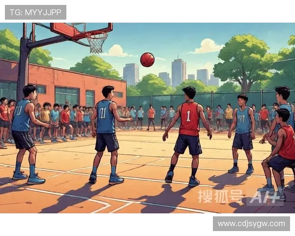 篮球燃动青春梦挥洒激情赛场展团队精神共创辉煌时刻